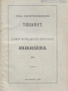 Suomen Muinaismuistoyhdistyksen Aikakauskirja XVI