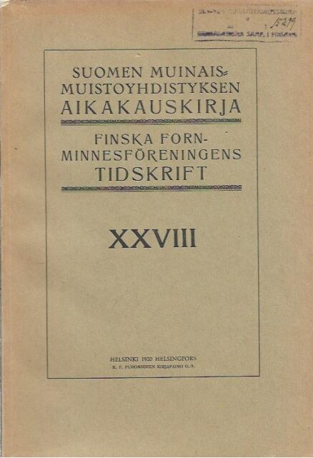 Suomen Muinaismuistoyhdistyksen aikakauskirja XXVIII