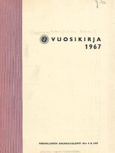 Suomen Teknillinen Seura: Vuosikirja 1967
