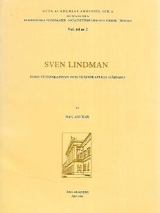 Sven Lindman: Hans vetenskapssyn och vetenskapliga gärning