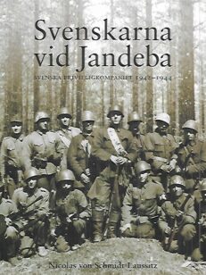 Svenskarna vid Jandeba: Svenska Frivilligkompaniet 1942-1944