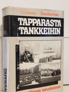 Tapparasta tankkeihin - Hämeenlinnan varuskunnan historia