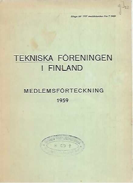 Tekniska föreningen i Finland: medlemsförteckning 1959