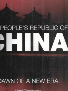 The People´s Republic of China - Dawn of an New Era