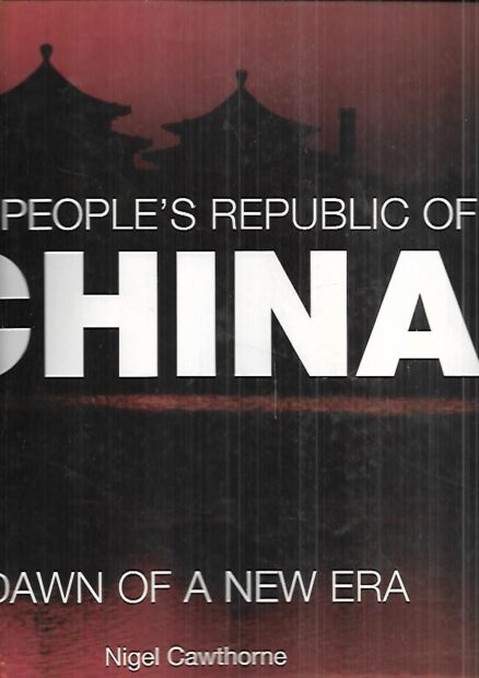 The People´s Republic of China - Dawn of an New Era
