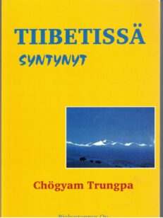 Tiibetissä syntynyt