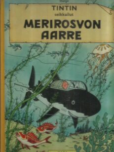 Tintin seikkailut - Merirosvon aarre (myöhemmin ilmestynyt nimellä Rakham Punaisen aarre)