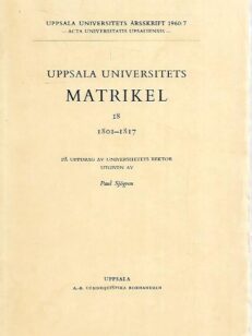 Uppsala universitetets matrikel 18: 1801-1817