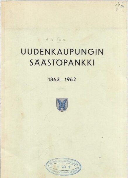 Uudenkaupungin Säästöpankki 1862-1962