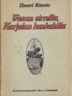 Vienan virroilta, Karjalan kankahilta - Matkakuvauksia