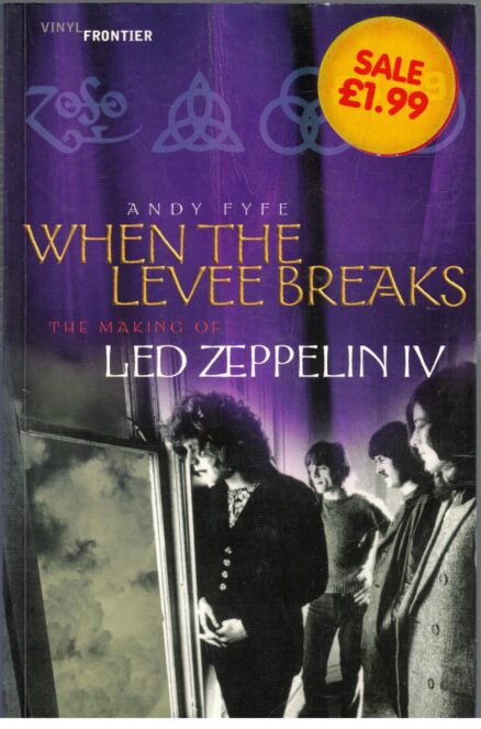 When the Levee Breaks - The Making of Led Zeppelin IV
