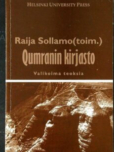 Qumranin kirjasto - Valikoima teoksia