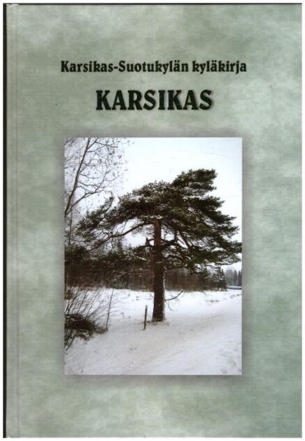 Karsikas - Karsikas-Suotukylän kyläkirja