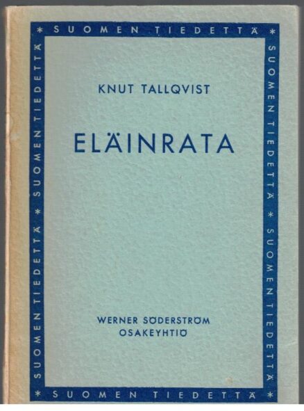 Eläinrata - Historiaa, taruja, kuvia