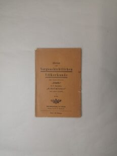 Abriss einer vorgeschichtlichen Völkerkunde Nach Scott-Elliots "Atlantis", H.P. Blavatskys "Geheimlehre" und anderen Quellen