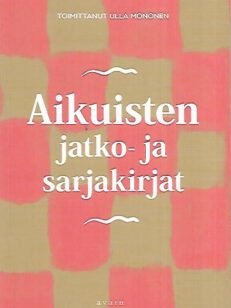 Aikuisten jatko- ja sarjakirjat