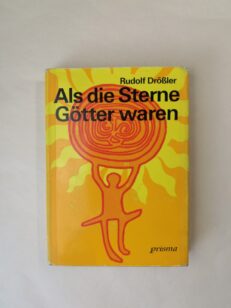 Als die Sterne Götter waren