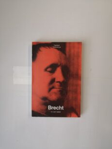 Brecht - liv och teater