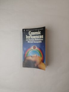 Cosmic Influences on Human Behaviour