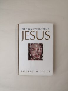 Deconstructing Jesus