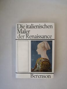 Die italienischen Maler der Renaissance