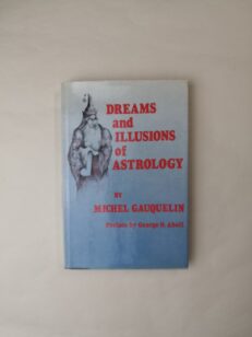 Dreams and Illusions of Astrology