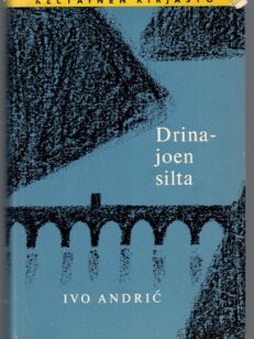 Drina-joen silta Tammen keltainen kirjasto 31