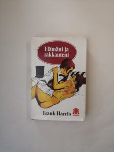 Elämäni ja rakkauteni