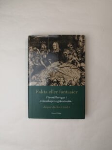 Fakta eller fantasier: Föreställningar i vetenskapens gränstrakter