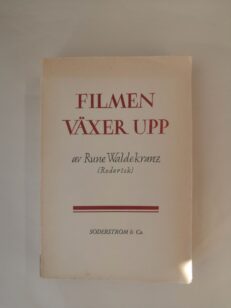 Filmen växer upp: Femtio års utveckling