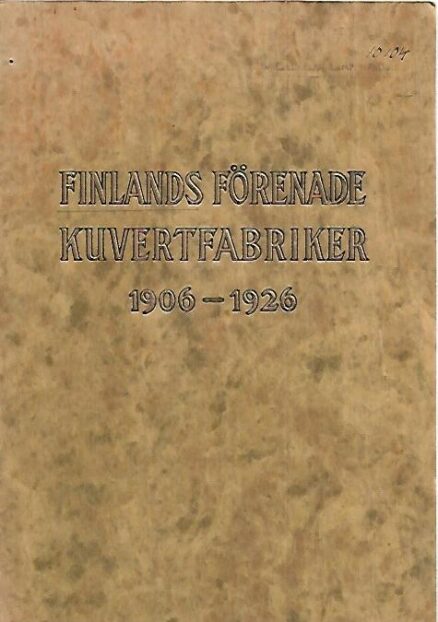 Finlands Förenade Kuvertfabriker 1906-1926