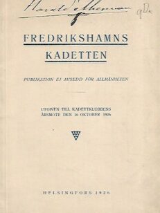 Fredrikshamns Kadetten - Publikation ej avsedd för allmänheten