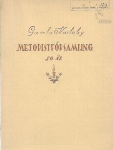 Gamla Karleby: Metodistförsamling 50 år