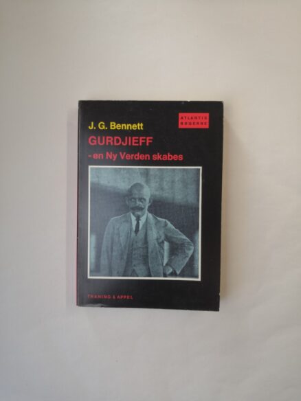 Gurdjieff - en Ny Verden skabes