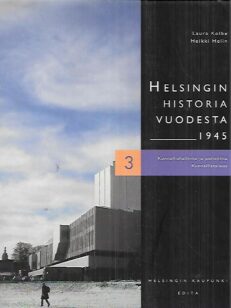 Helsingin historia vuodesta 1945 - 3 : Kunnallishallinto ja -politiikka, kunnallistalous