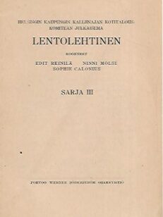 Helsingin kaupungin kalliinajan kotitalouskomitean julkaisema lentolehtinen - Sarja III