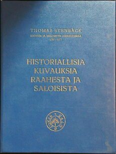 Historiallisia kuvauksia Raahesta ja Saloisista