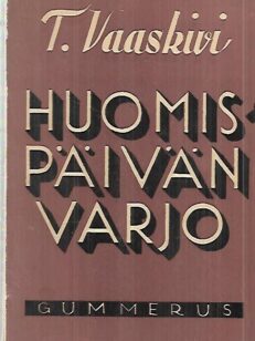 Huomispäivän varjo - Länsimaiden tragedia