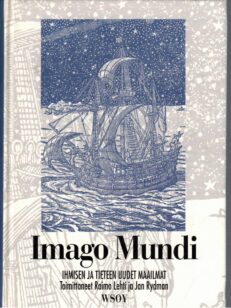 Imago Mundi Ihmisen ja tieteen uudet maailmat