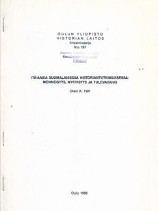 Itä-Aasia suomalaisessa historiantutkimuksessa : Menneisyys, nykyisyys ja tulevaisuus