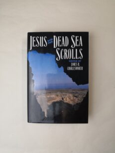 Jesus and the Dead Sea Scrolls