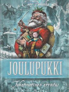 Joulupukki - Tuhatvuotinen arvoitus