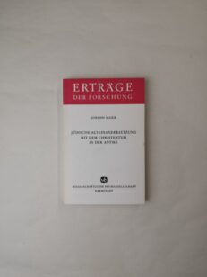 Jüdische Auseinandersetzung mit dem Christentum in der Antike - Erträge der Forschung