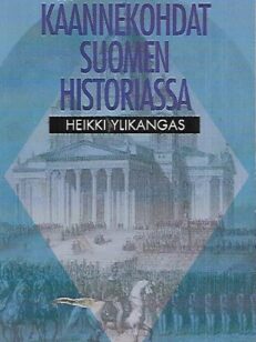 Käännekohdat Suomen historiassa