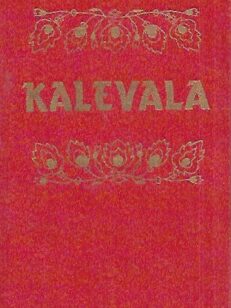 Kalevala - Karjalais-suomalainen kansaneepos