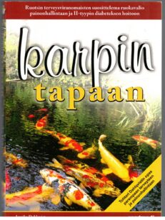 Karpin tapaan tohtori Dahlqvistin opas parempaan terveyteen ja painonhallintaan