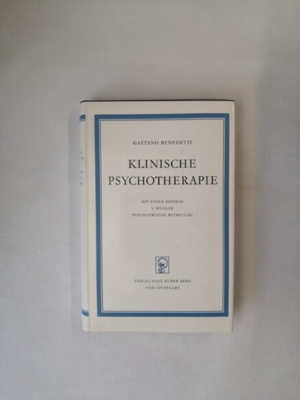 Klinische psychotherapie: Mit einem Beitrag V. Wenger uber Psychiatrische Betreuung