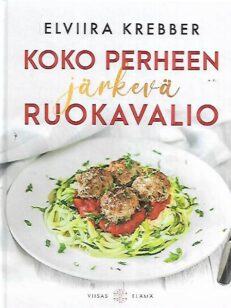 Koko perheen järkevä ruokavalio