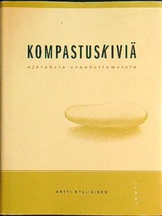 Kompastuskiviä - ajatuksia evankeliumeista