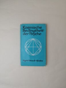 Kosmische Bedingtheit der Psyche